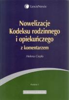 Okładka książki Nowelizacje Kodeksu rodzinnego i opiekuńczego z komentarzem
