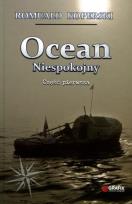 Okładka książki Ocean Niespokojny. Część 1