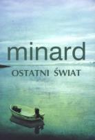 Okładka książki Ostatni świat - Celine Minard