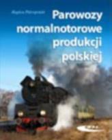 Okładka książki Parowozy normalnotorowe produkcji polskiej