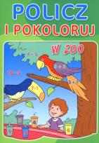Okładka książki Policz i pokoloruj - W zoo