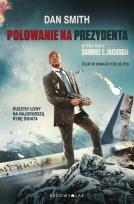 Okładka książki Polowanie na prezydenta