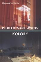 Okładka książki Projektowanie wnętrz. Kolory