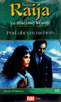 Okładka książki Raija. Saga ze śnieżnej krainy. T.11. Pod obcym..