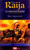 Okładka książki Raija. Saga ze śnieżnej krainy. T.9. Bez korzeni
