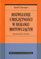 Okładka książki Rozwijanie umiejętności w dialogu motywującym