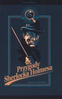 Okładka książki Sherlock Holmes. Przygody... w.2013