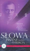 Okładka książki Słowa pisane przed śmiercią z płytą CD