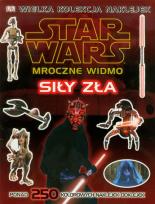 Okładka książki Star Wars. Mroczne widmo - siły zła