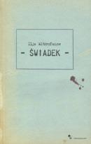 Okładka książki Świadek  - Ilja Mitrofanow