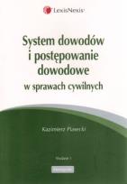 Okładka książki System dowodów i postępowanie dowodowe w sprawach cywilnych