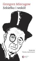 Okładka książki Szkiełko i wokół