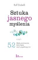 Okładka książki Sztuka jasnego myślenia