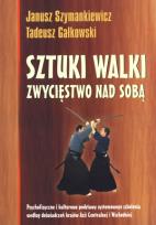 Okładka książki Sztuki walki Zwycięstwo nad sobą