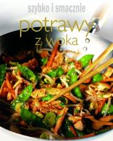 Okładka książki Szybko i smacznie - Potrawy z woka