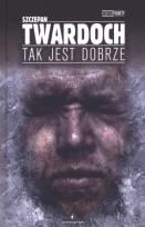 Okładka książki Tak jest dobrze
