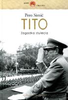 Okładka książki Tito. Zagadka stulecia