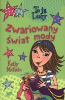 Okładka książki To ja Lucy. Zwariowany świat mody
