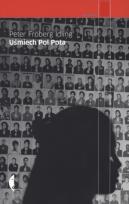 Okładka książki Uśmiech Pol Pota - Peter Froberg Idling