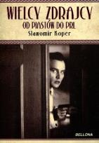 Okładka książki Wielcy zdrajcy od Piastów do PRL Br