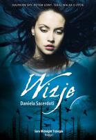 Okładka książki Wizje. Sara Midnight Trylogia. Księga I