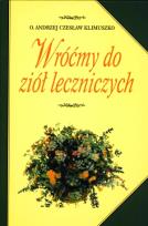 Okładka książki Wróćmy do ziół leczniczych