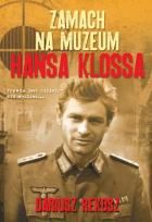 Okładka książki Zamach na Muzeum Hansa Klossa