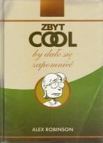 Okładka książki Zbyt cool by dało się zapomnieć