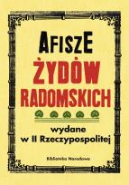 Okładka książki Afisze Żydów radomskich wydane w II Rzeczypospolitej w zbiorach Biblioteki Narodowej