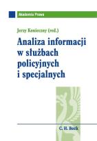 Okładka książki Analiza informacji w służbach policyjnych i specjalnych.