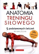 Okładka książki Anatomia treningu siłowego