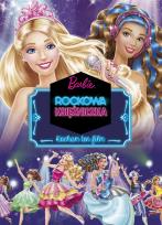 Okładka książki Barbie Rockowa Księżniczka Kocham ten film