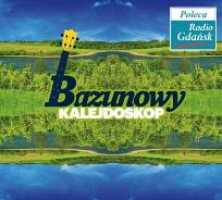 Okładka książki Bazunowy Kalejdoskop