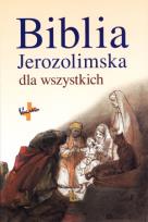 Okładka książki Biblia Jerozolimska dla wszystkich