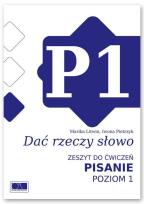 Okładka książki Dać rzeczy słowo. Pisanie - poziom 1.