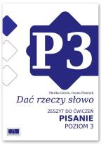 Okładka książki Dać rzeczy słowo. Pisanie - poziom 3.