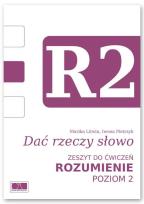 Okładka książki Dać rzeczy słowo. Rozumienie - poziom 2.