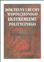Okładka książki Doktryny i ruchy współczesnego ekstremizmu polskiego