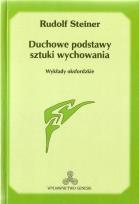 Okładka książki Duchowe podstawy sztuki wychowania
