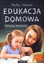 Okładka książki Edukacja domowa. Edukacja przyszłości