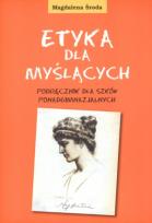 Okładka książki Etyka dla myślących - Magdalena Środa w.2011