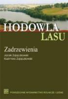 Okładka książki Hodowla lasu T. 4 cz. 2: Zadrzewienia