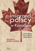 Okładka książki Imigranci polscy w Kanadzie