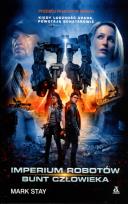 Okładka książki Imperium robotów. Bunt człowieka