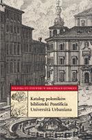 Okładka książki Katalog poloników biblioteki Pontificia Università Urbaniana