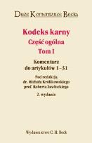 Okładka książki Kodeks karny. Część ogólna T.1 Duże Komentarze B.