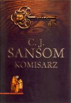 Okładka książki Komisarz - C.J. Sansom