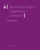 Okładka książki Konserwacja Papieru. Zagadnienia chemiczne