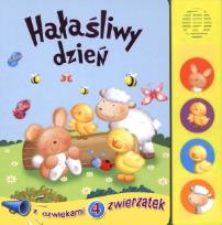 Okładka książki Książeczka dźwiękowa - Hałaśliwy dzień