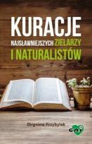 Okładka książki Kuracje najsławniejszych zielarzy i naturalistów